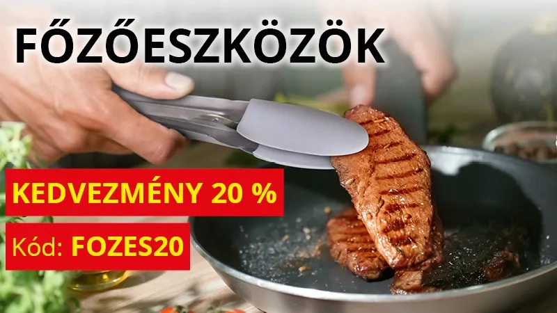 20% KEDVEZMÉNY FŐZÉSHEZ